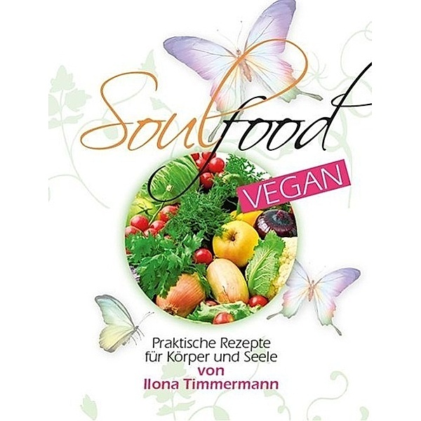 Soulfood, Ilona Timmermann