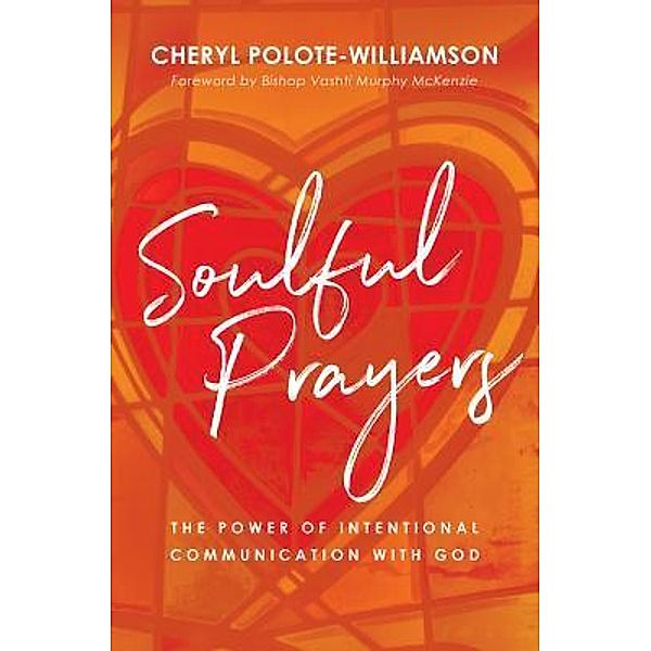 Soulful Prayers / Soulful Prayers Bd.1, Cheryl Polote-Williamson
