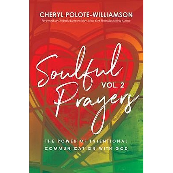 Soulful Prayers, Volume 2 / Soulful Prayers Bd.2, Cheryl Polote-Williamson