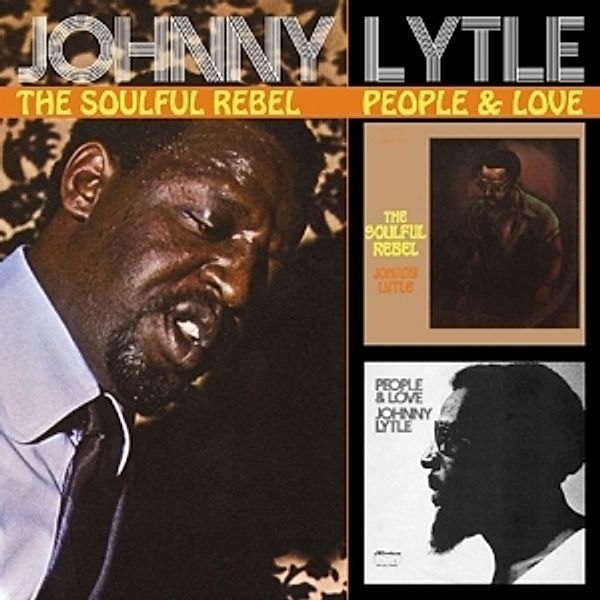 Soulful Rebel/People & Love, Johnny Lytle