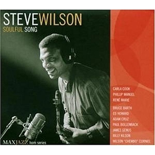 Soulful Song, Steve Wilson