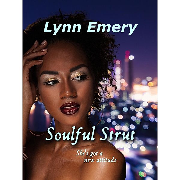 Soulful Strut, Lynn Emery