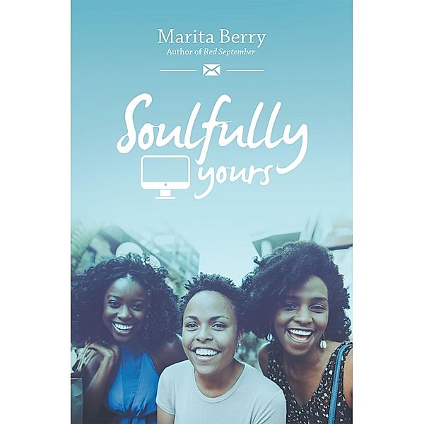 Soulfully Yours, Marita Berry