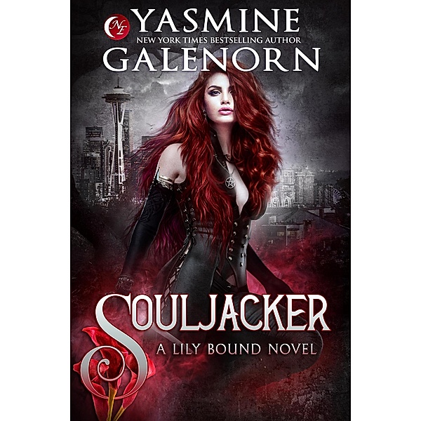 Souljacker (Lily Bound, #1) / Lily Bound, Yasmine Galenorn