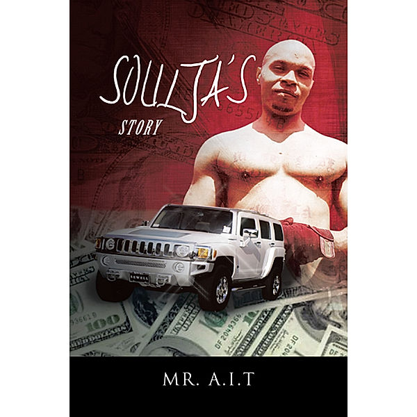 Soulja's Story, Mr. A.I.T.