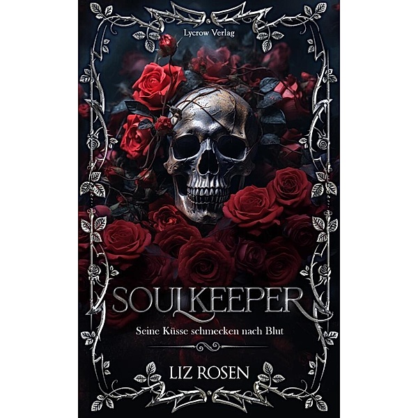 Soulkeeper, Liz Rosen