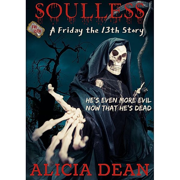 Soulless (A Friday the 13th Story), Alicia Dean