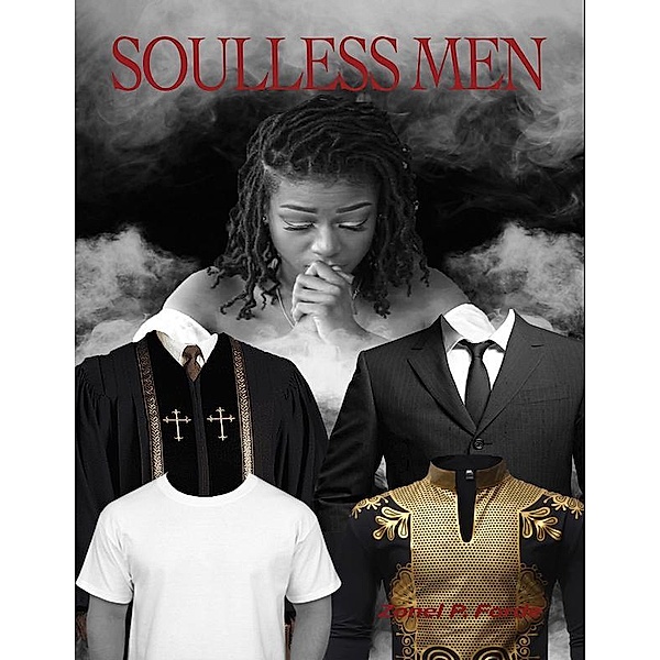 Soulless Men, Zonel Forde