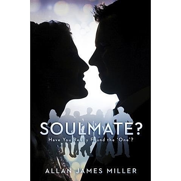 Soulmate?, Allan James Miller