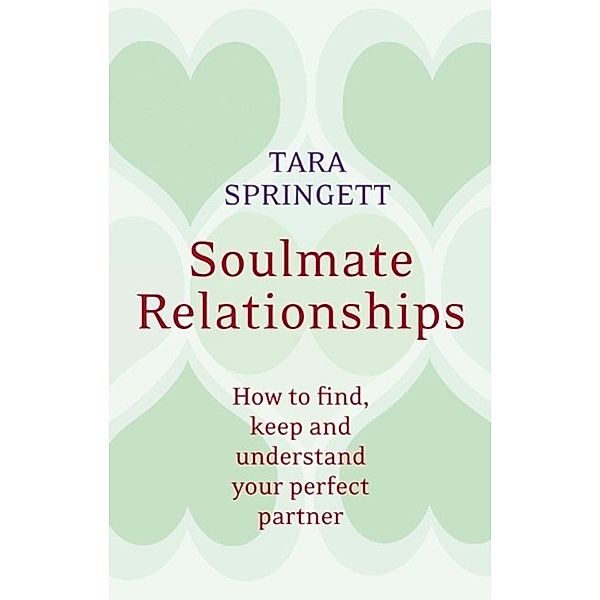Soulmate Relationships, Ulli Springett, Tara Springett