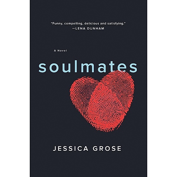 Soulmates, Jessica Grose