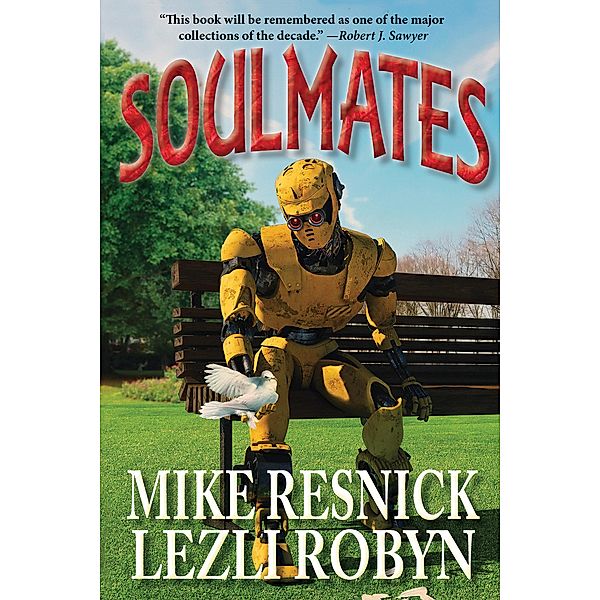 Soulmates, Mike Resnick, Lezli Robyn