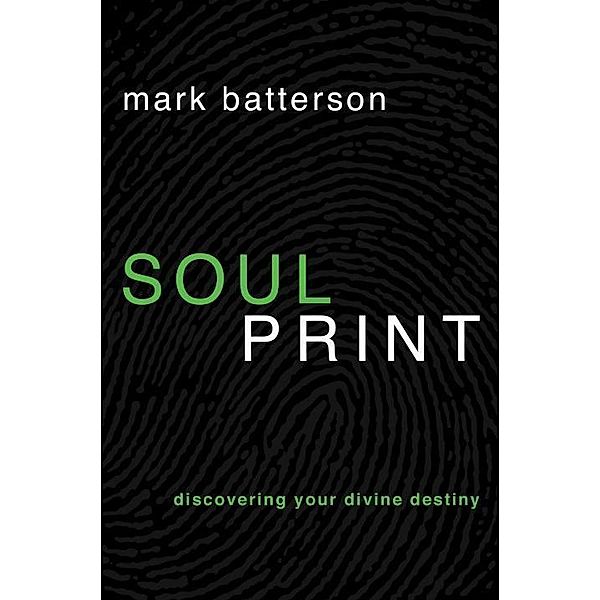 Soulprint, Mark Batterson