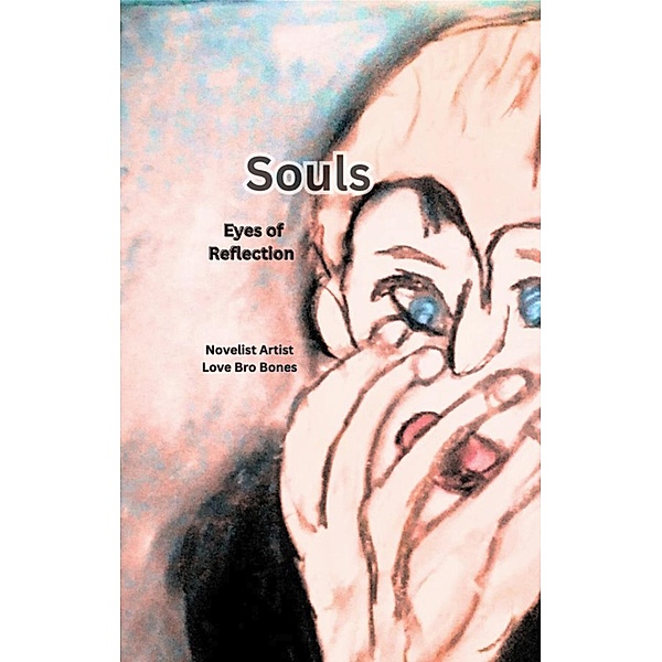 Souls, Novelist Artist Love Bro Bones