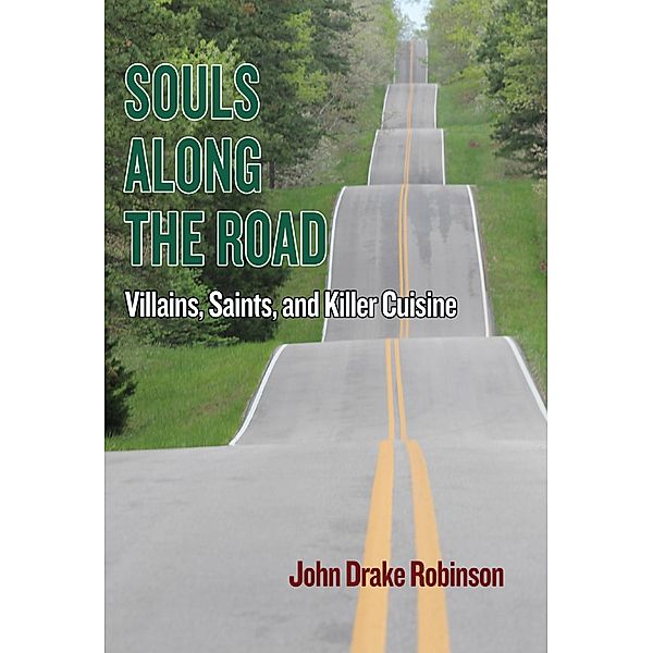 Souls Along the Road, John Drake Robinson