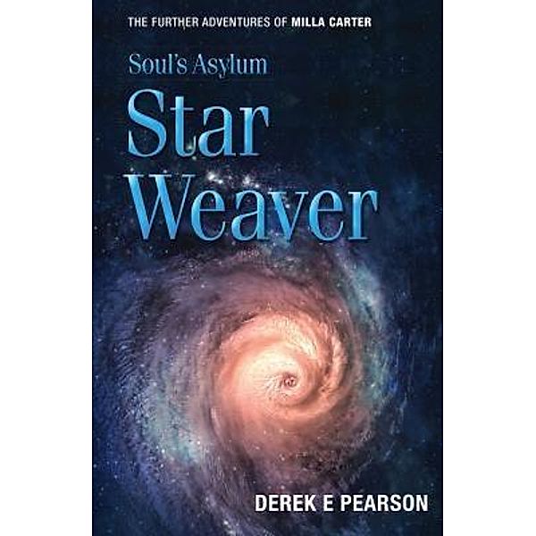 Soul's Asylum - Star Weaver / Soul's Asylum Bd.2, Derek E. Pearson