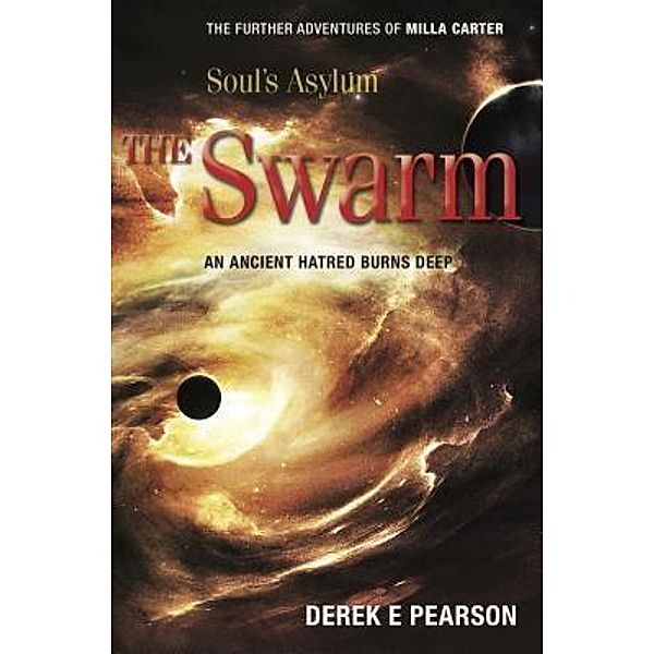 Soul's Asylum - The Swarm / Soul's Asylum Bd.3, Derek E. Pearson