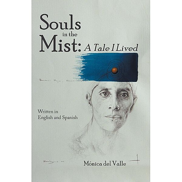 Souls in the Mist, Monica del Valle