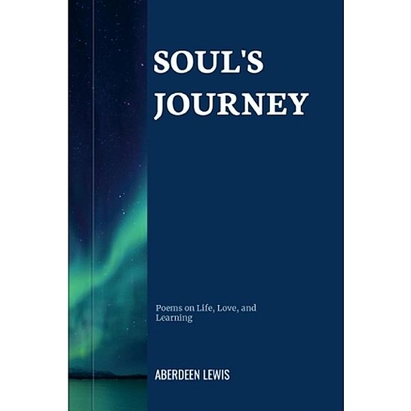 Soul's Journey, Aberdeen Lewis