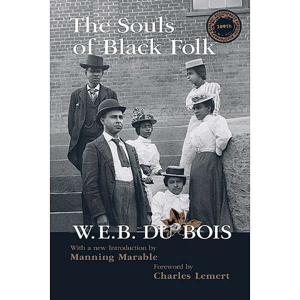 Souls of Black Folk, W. E. B. Du Bois, Manning Marable