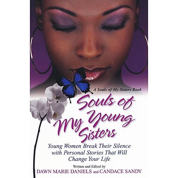 Souls of My Young Sisters, Dawn Marie Daniels, Candace Sandy