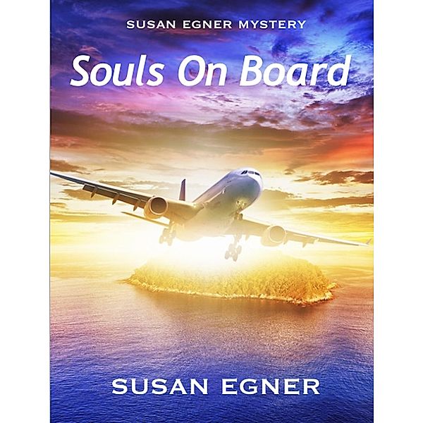 Souls On Board / Susan Egner, Susan Egner