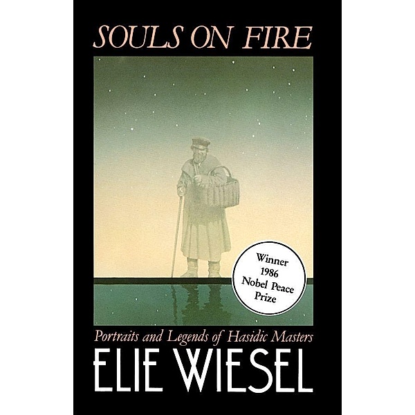 Souls on Fire, Elie Wiesel
