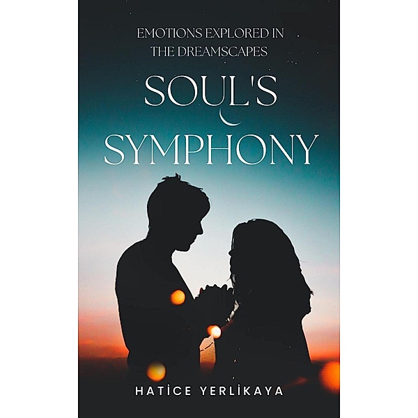 Soul's Symphony, Hatice Yerlikaya