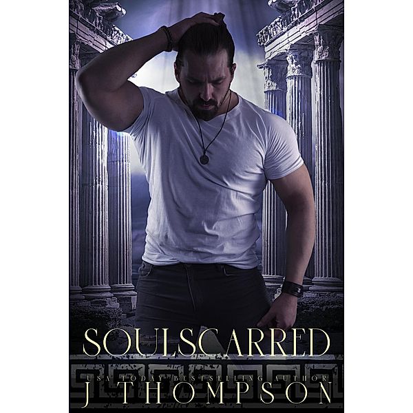 Soulscarred (Soulmate Series, #4) / Soulmate Series, J. Thompson