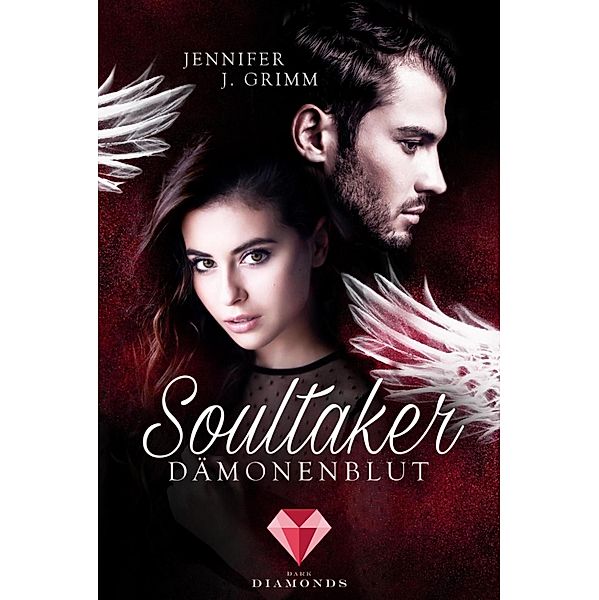 Soultaker. Dämonenblut, Jennifer J. Grimm