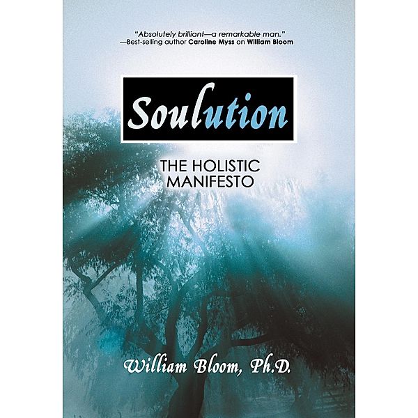 Soulution, William Bloom