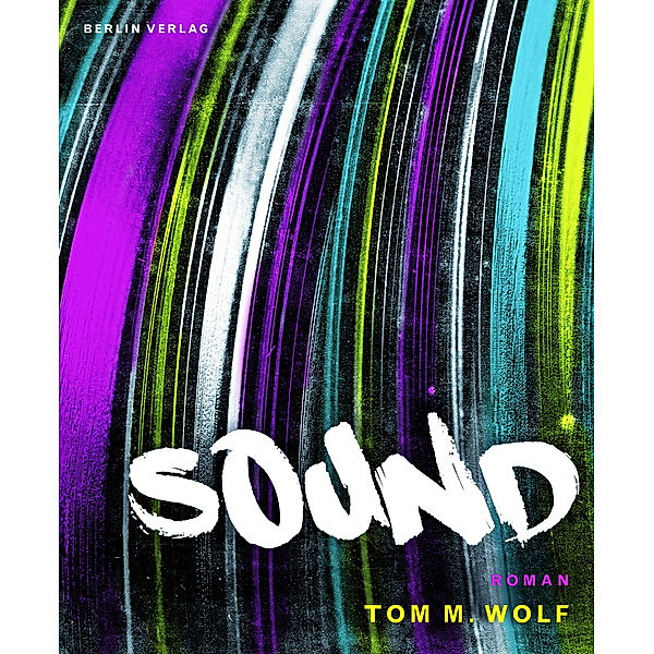 Sound, Thomas Wolf
