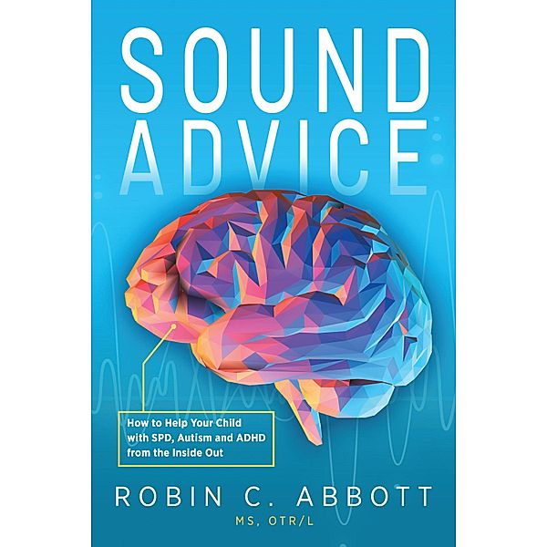 Sound Advice, Robin Abbott