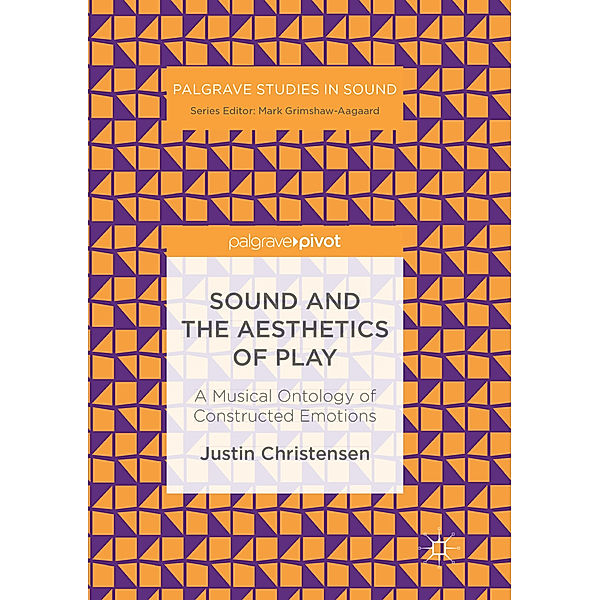 Sound and the Aesthetics of Play, Justin Christensen