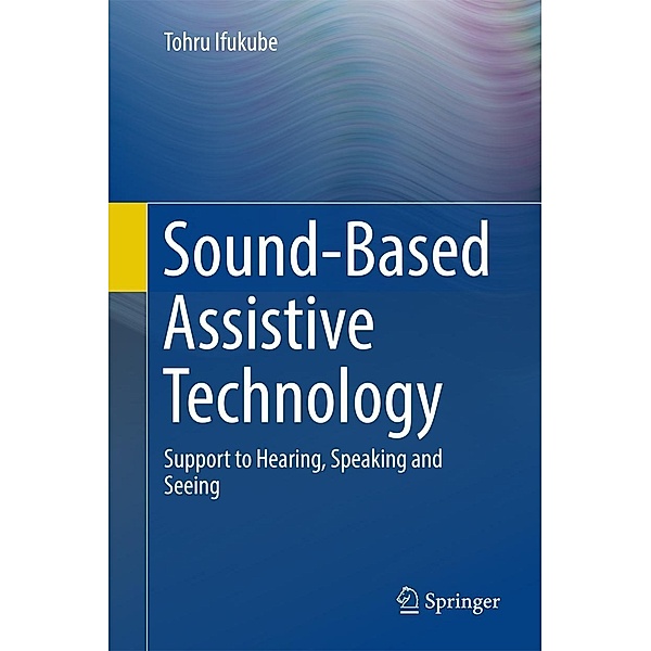 Sound-Based Assistive Technology, Tohru Ifukube