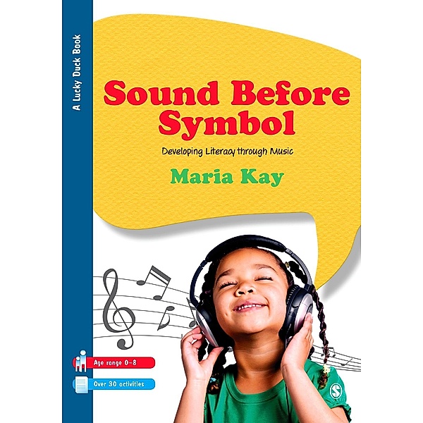 Sound Before Symbol / Lucky Duck Books, Maria Kay