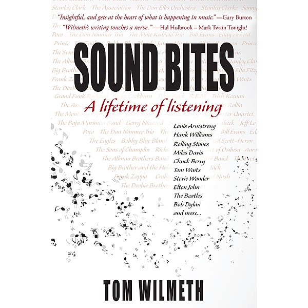 Sound Bites: A Lifetime of Listening, Tom Wilmeth