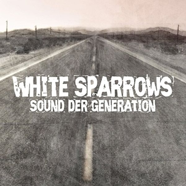 Sound Der Generation, White Sparrows