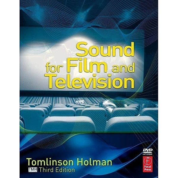 Sound for Film and Television, Tomlinson Holman