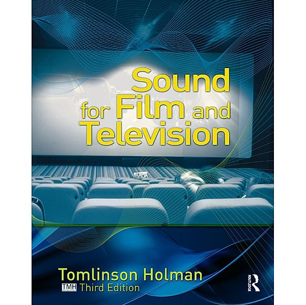 Sound for Film and Television, Tomlinson Holman