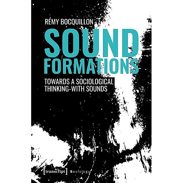 Sound Formations / Sozialtheorie, Rémy Bocquillon