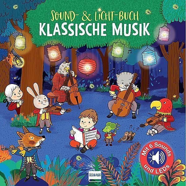 Sound- & Licht-Buch Klassische Musik (Klassik für Kinder)