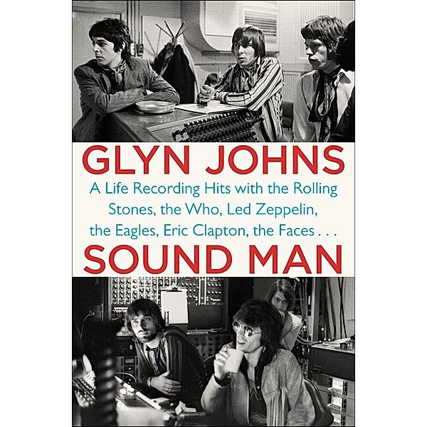 Sound Man, Glyn Johns