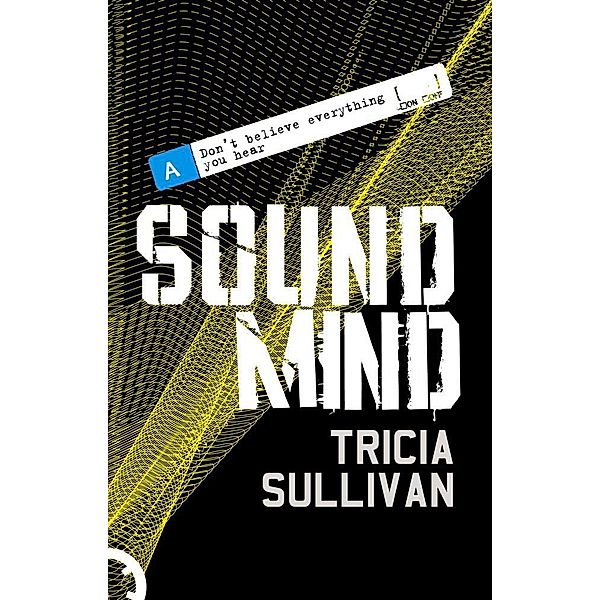 Sound Mind, Tricia Sullivan