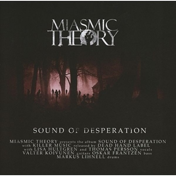 Sound Of Desperation, Miasmic Theory