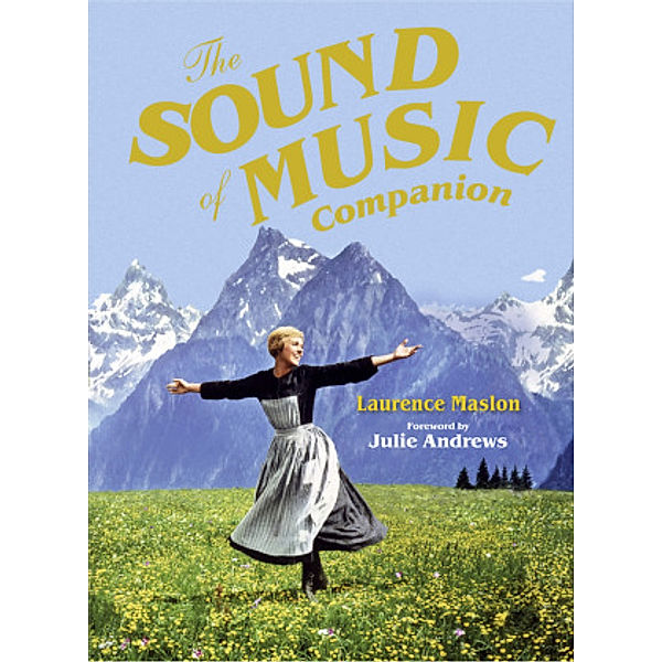 Sound of Music Companion, Laurence Maslon, Katherine Sorrell