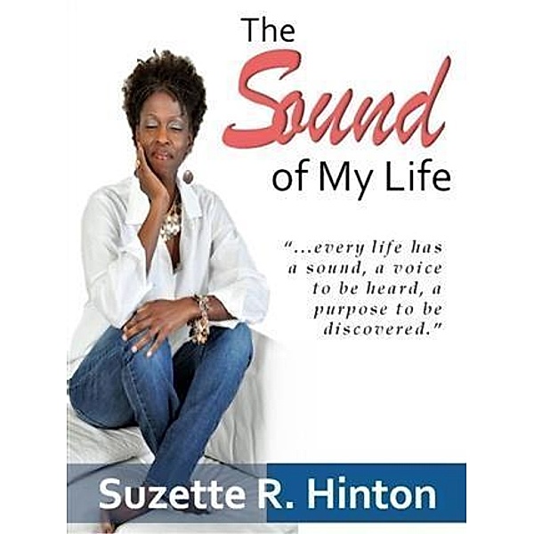 Sound of My Life, Suzette R. Hinton