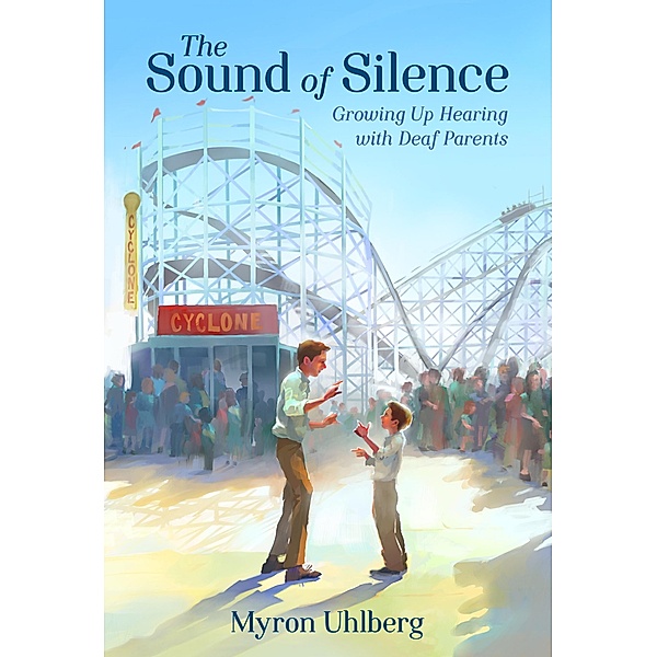 Sound of Silence, Myron Uhlberg
