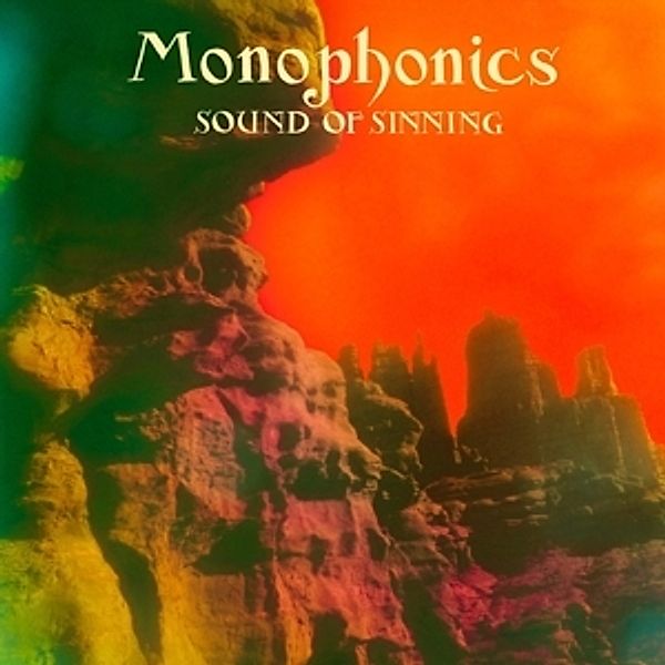 Sound Of Sinning, Monophonics