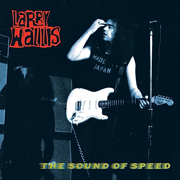 Sound Of Speed (Vinyl), Larry Wallis
